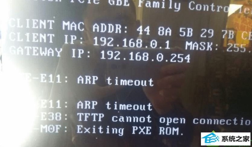 win10ϵͳʾpxE-E11:arp time outpxE-E38:TFTp cannot open connectionĽ